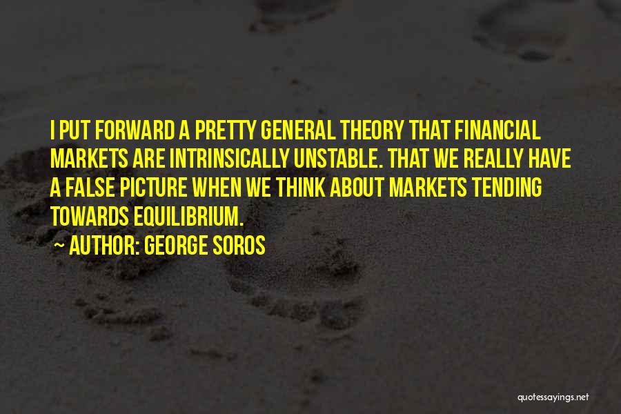 Soros Quotes By George Soros