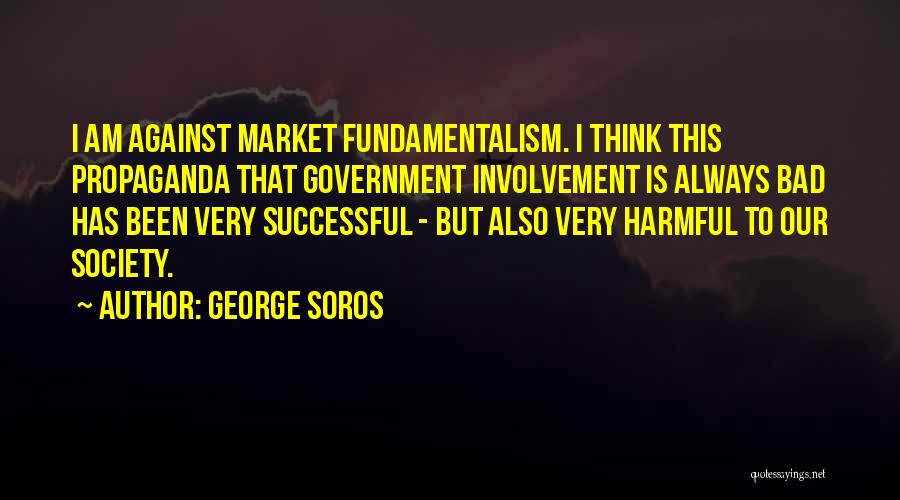 Soros Quotes By George Soros