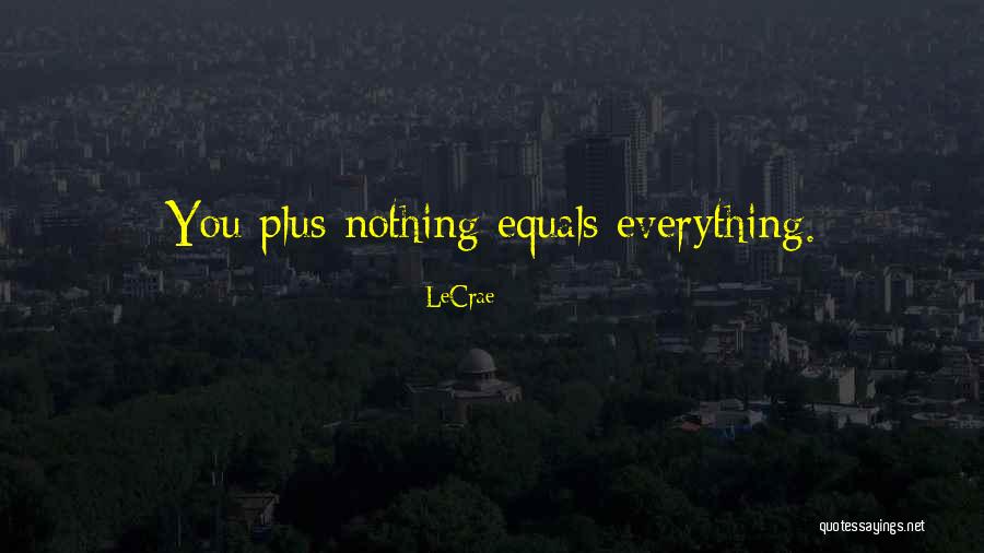 Soroutz Quotes By LeCrae Soroutz Quotes By LeCrae