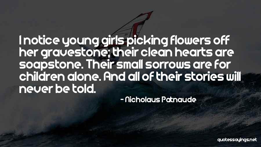 Sorrah By Madison Thorne Grey Quotes By Nicholaus Patnaude Sorrah By Madison Thorne Grey Quotes By Nicholaus Patnaude