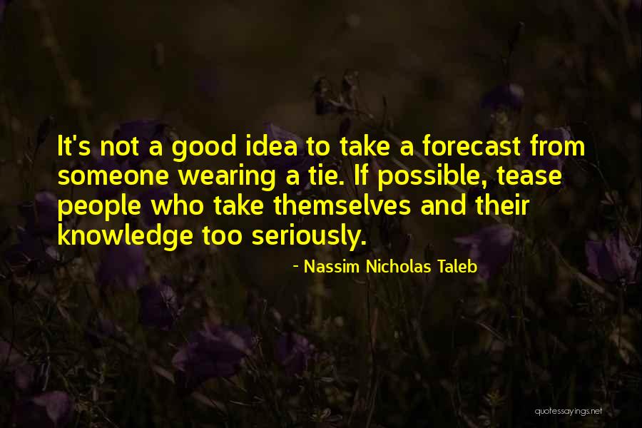 Sorrai Quotes By Nassim Nicholas Taleb Sorrai Quotes By Nassim Nicholas Taleb