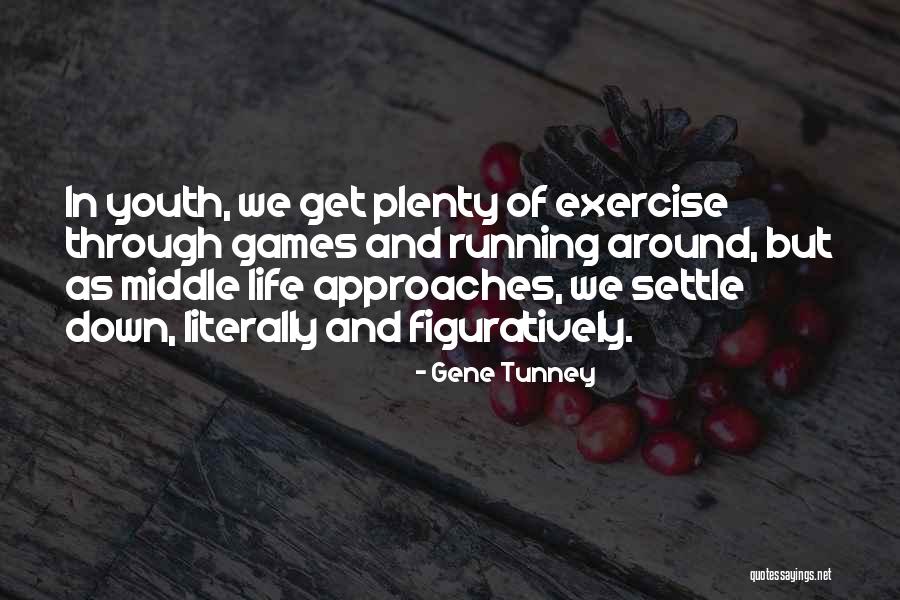 Sorrelli Quotes By Gene Tunney Sorrelli Quotes By Gene Tunney