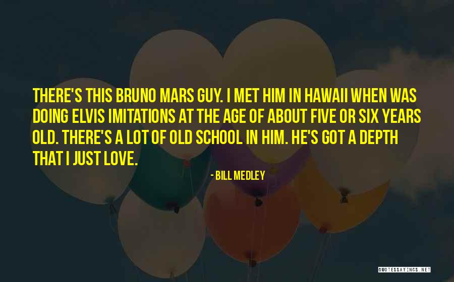 Sorrenti Cherry Quotes By Bill Medley Sorrenti Cherry Quotes By Bill Medley