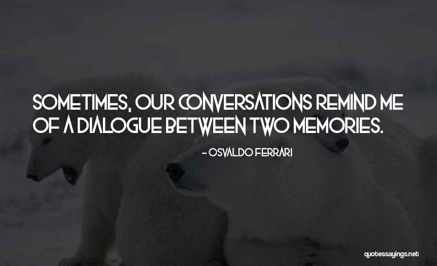 Sorridere Con Quotes By Osvaldo Ferrari Sorridere Con Quotes By Osvaldo Ferrari