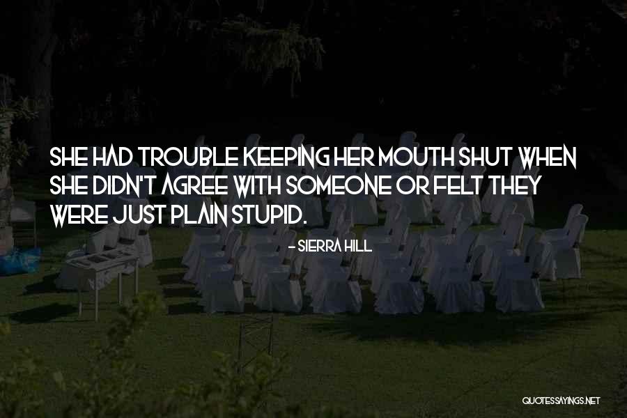 Sorries Ester Quotes By Sierra Hill Sorries Ester Quotes By Sierra Hill
