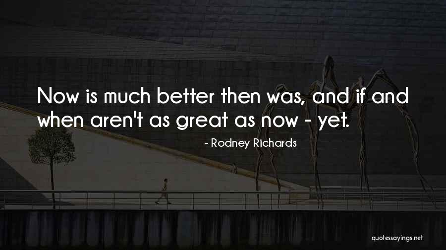 Sorries Torno Quotes By Rodney Richards Sorries Torno Quotes By Rodney Richards
