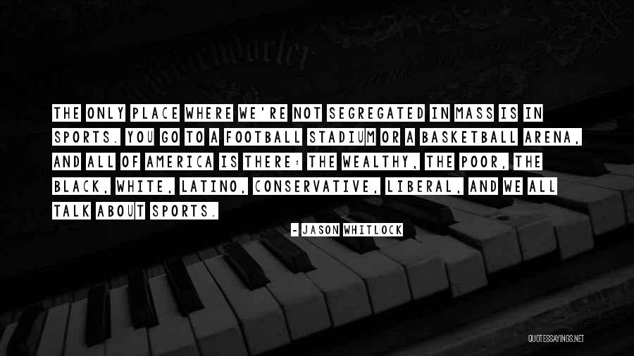 Sorrir Com Quotes By Jason Whitlock Sorrir Com Quotes By Jason Whitlock