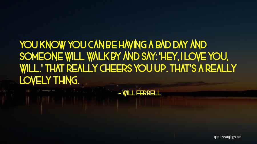 Sorrisos Para Quotes By Will Ferrell Sorrisos Para Quotes By Will Ferrell