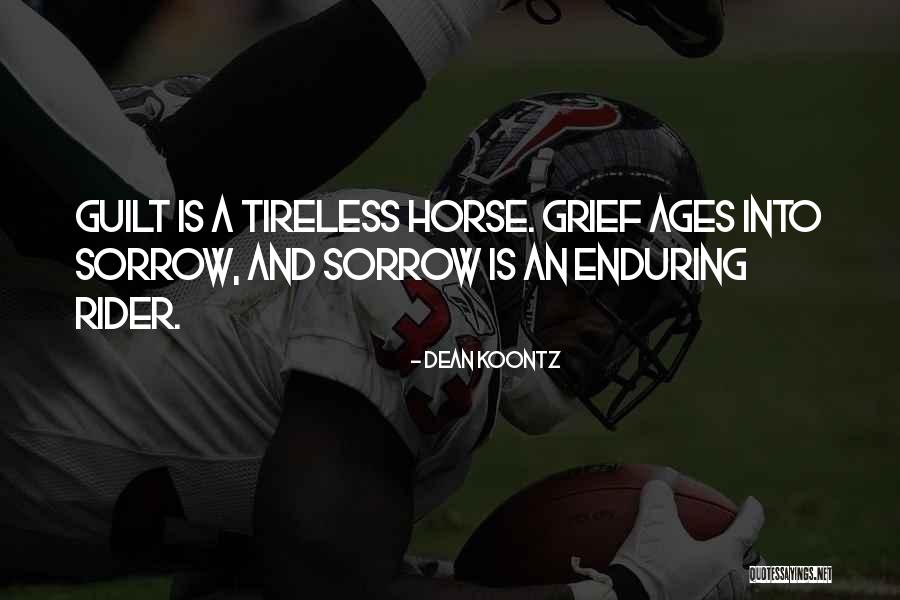 Sorrow And Grief Quotes By Dean Koontz Sorrow And Grief Quotes By Dean Koontz