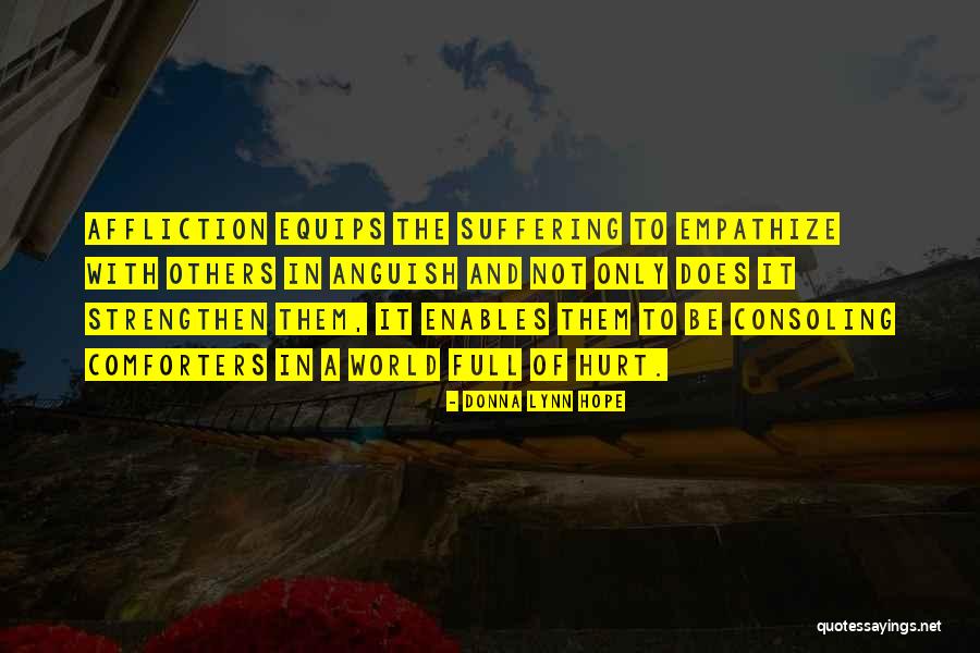 Sorrow And Grief Quotes By Donna Lynn Hope Sorrow And Grief Quotes By Donna Lynn Hope
