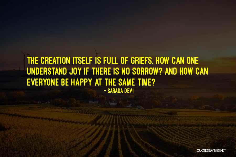 Sorrow And Grief Quotes By Sarada Devi Sorrow And Grief Quotes By Sarada Devi
