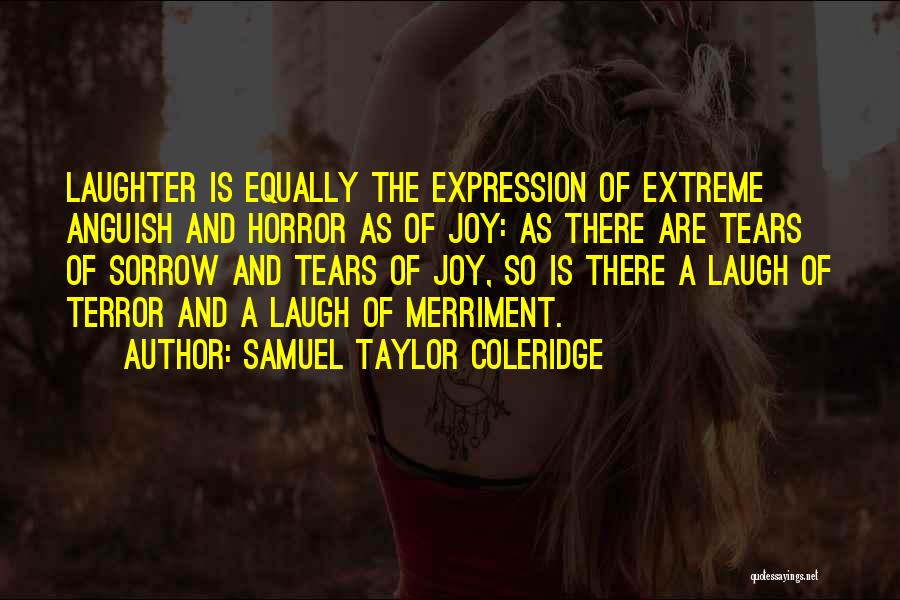 Sorrow And Joy Quotes By Samuel Taylor Coleridge