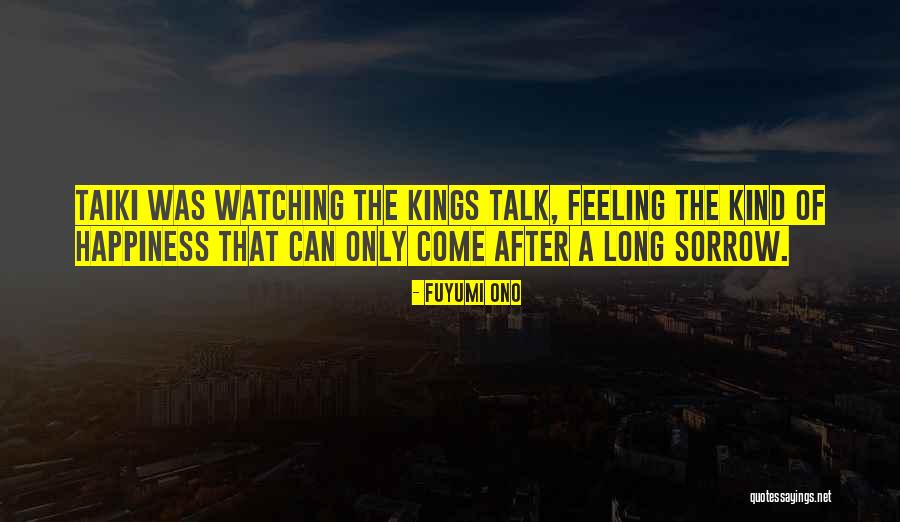 Sorrow Feeling Quotes By Fuyumi Ono Sorrow Feeling Quotes By Fuyumi Ono