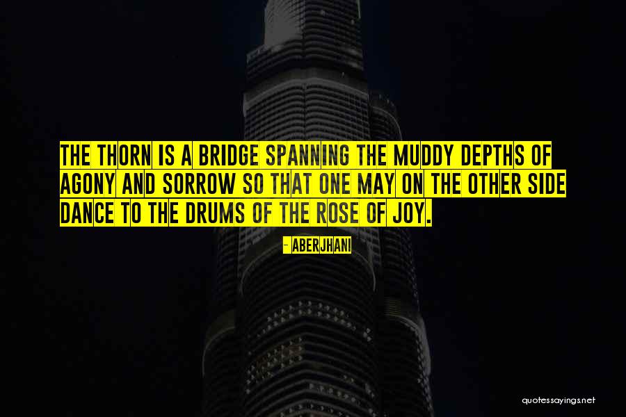 Sorrow Joy Quotes By Aberjhani Sorrow Joy Quotes By Aberjhani