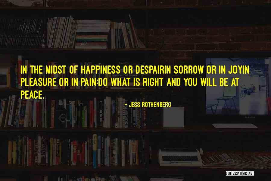 Sorrow Joy Quotes By Jess Rothenberg Sorrow Joy Quotes By Jess Rothenberg