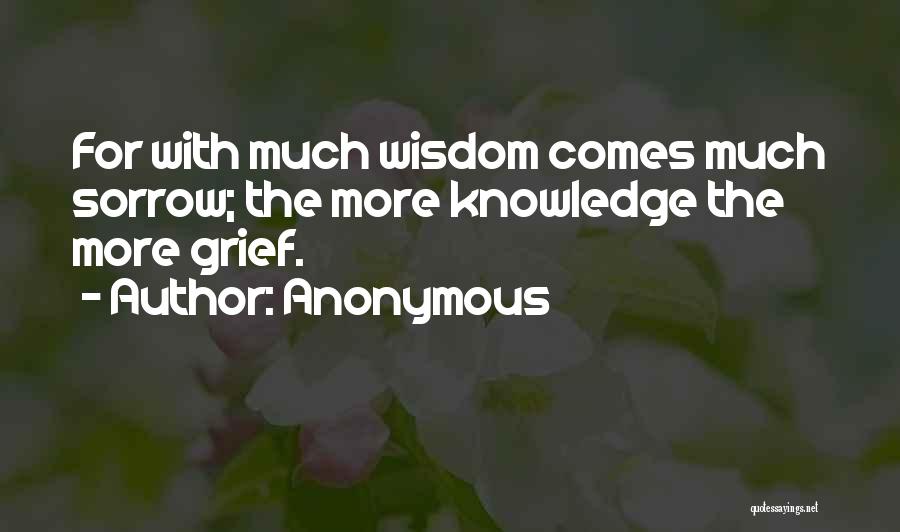 Sorrow Quotes By Anonymous