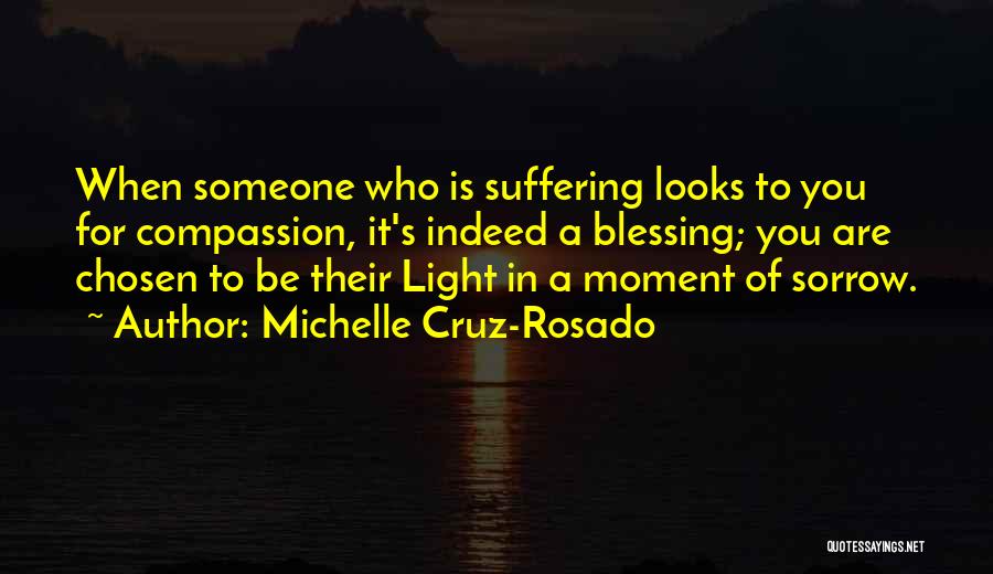 Sorrow Quotes By Michelle Cruz-Rosado