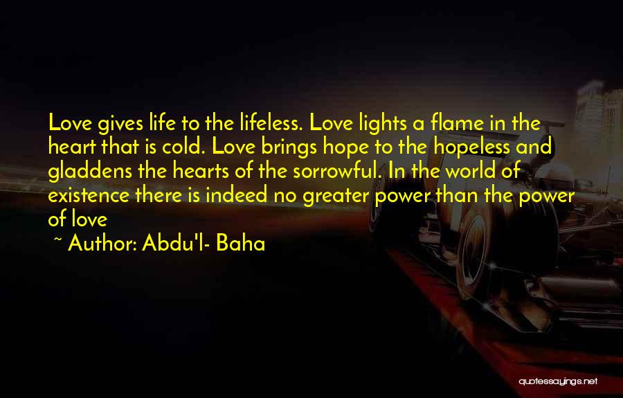 Sorrowful Heart Quotes By Abdu'l- Baha