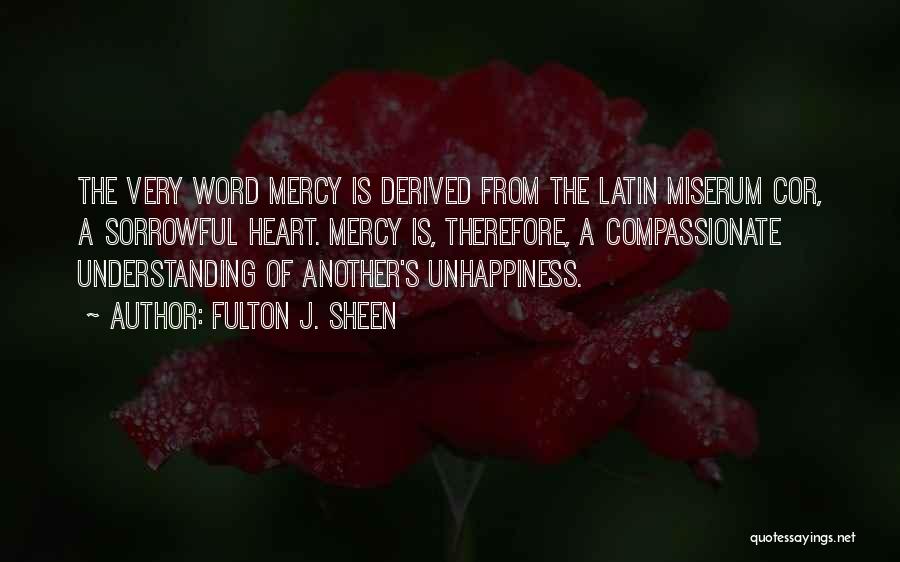 Sorrowful Heart Quotes By Fulton J. Sheen