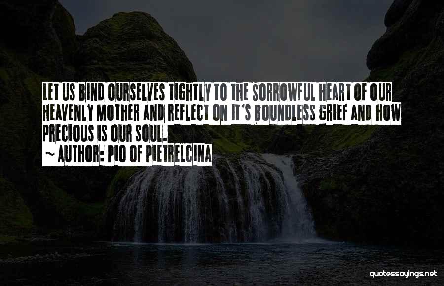 Sorrowful Heart Quotes By Pio Of Pietrelcina