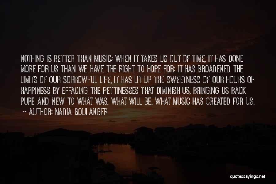 Sorrowful Life Quotes By Nadia Boulanger