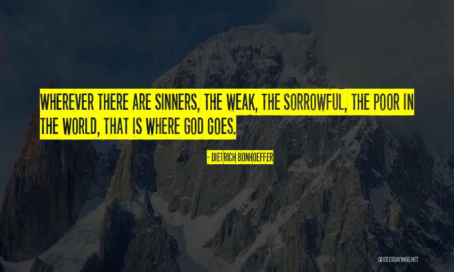 Sorrowful Quotes By Dietrich Bonhoeffer Sorrowful Quotes By Dietrich Bonhoeffer