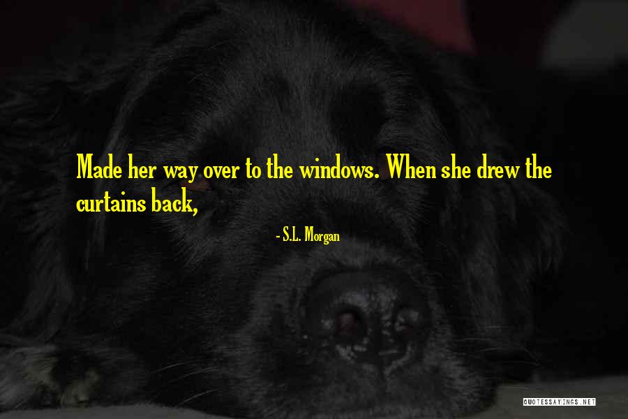 Sorrowful Wise Quotes By S.L. Morgan Sorrowful Wise Quotes By S.L. Morgan