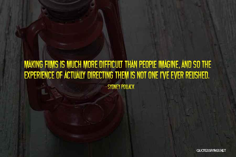 Sorrowing Woman Quotes By Sydney Pollack Sorrowing Woman Quotes By Sydney Pollack