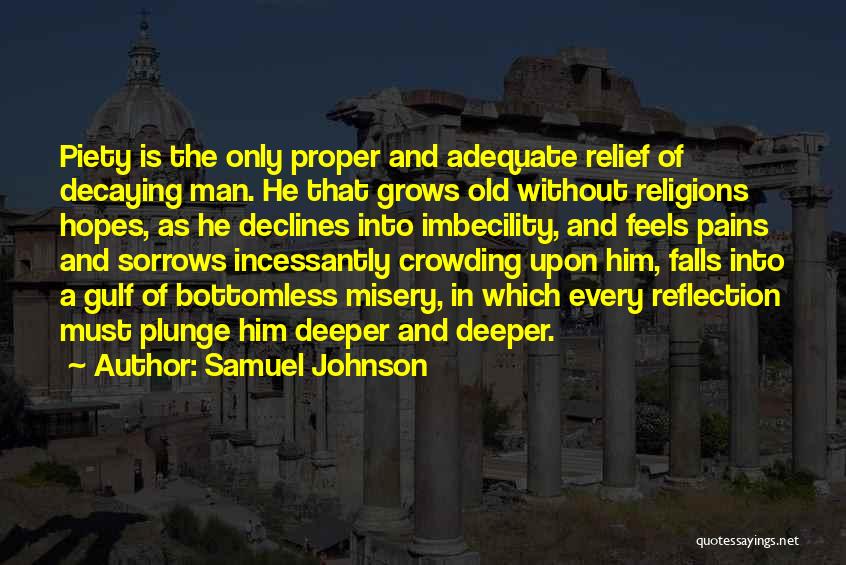 Sorrows And Pain Quotes By Samuel Johnson