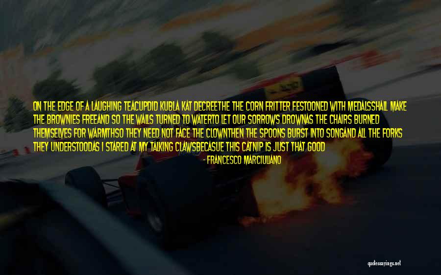 Sorrows My Quotes By Francesco Marciuliano Sorrows My Quotes By Francesco Marciuliano