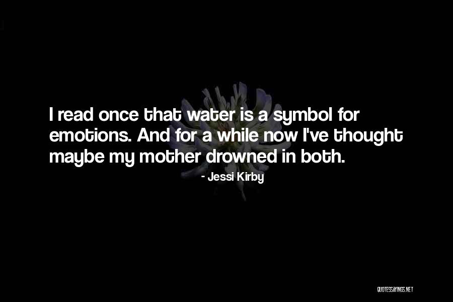 Sorrows My Quotes By Jessi Kirby Sorrows My Quotes By Jessi Kirby