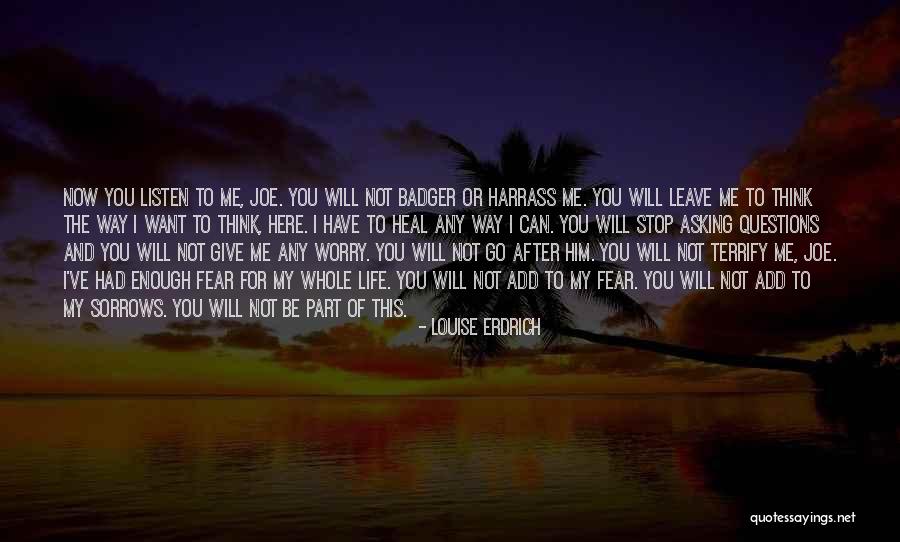 Sorrows My Quotes By Louise Erdrich Sorrows My Quotes By Louise Erdrich