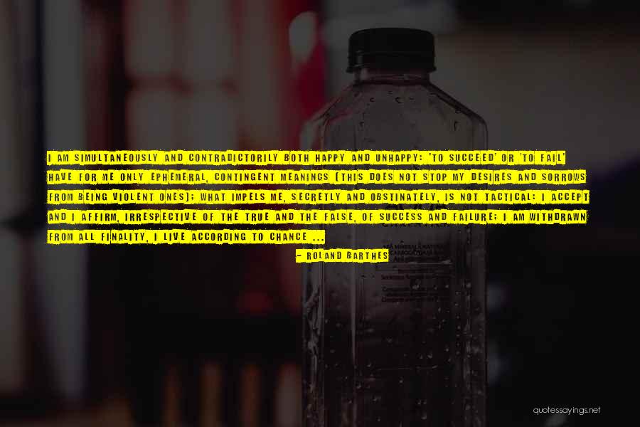 Sorrows My Quotes By Roland Barthes Sorrows My Quotes By Roland Barthes
