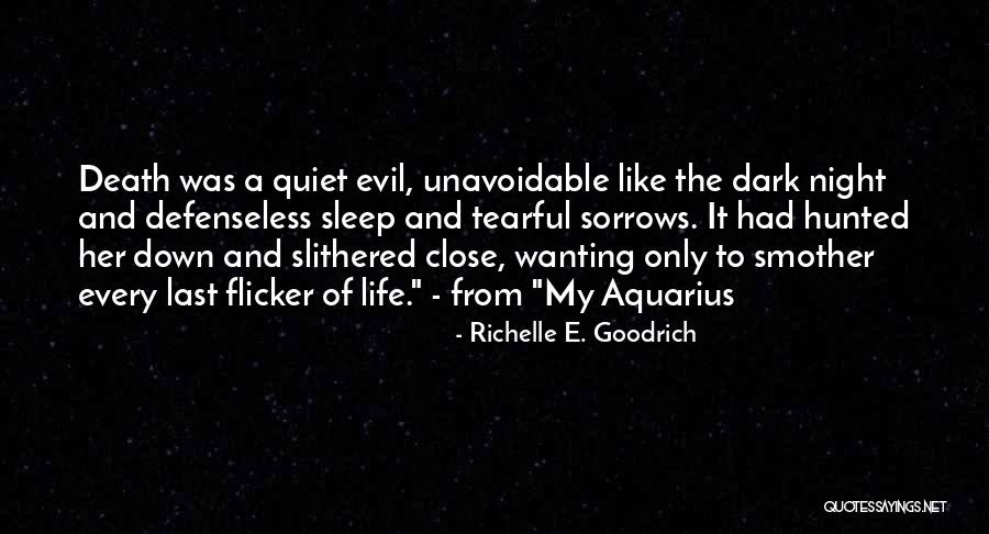 Sorrows Of Life Quotes By Richelle E. Goodrich