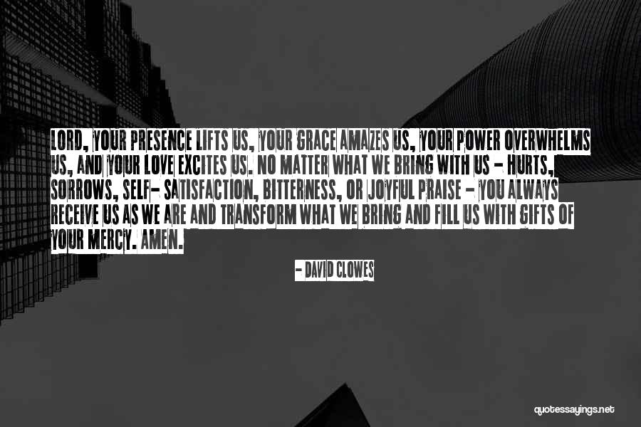 Sorrows Of Love Quotes By David Clowes Sorrows Of Love Quotes By David Clowes