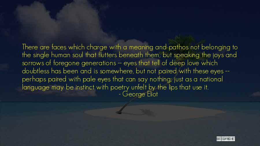 Sorrows Of Love Quotes By George Eliot Sorrows Of Love Quotes By George Eliot
