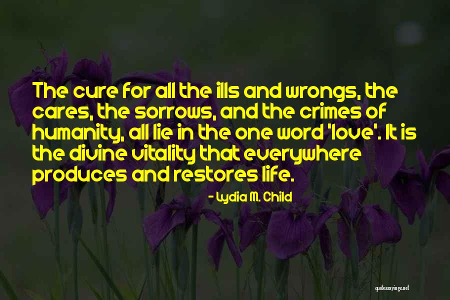 Sorrows Of Love Quotes By Lydia M. Child Sorrows Of Love Quotes By Lydia M. Child