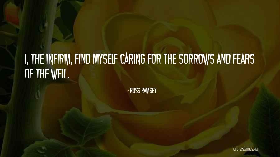 Sorrows Of Love Quotes By Russ Ramsey Sorrows Of Love Quotes By Russ Ramsey