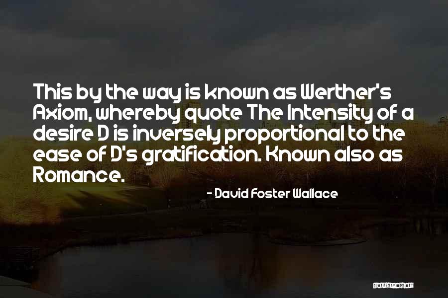Sorrows Of Young Quotes By David Foster Wallace Sorrows Of Young Quotes By David Foster Wallace