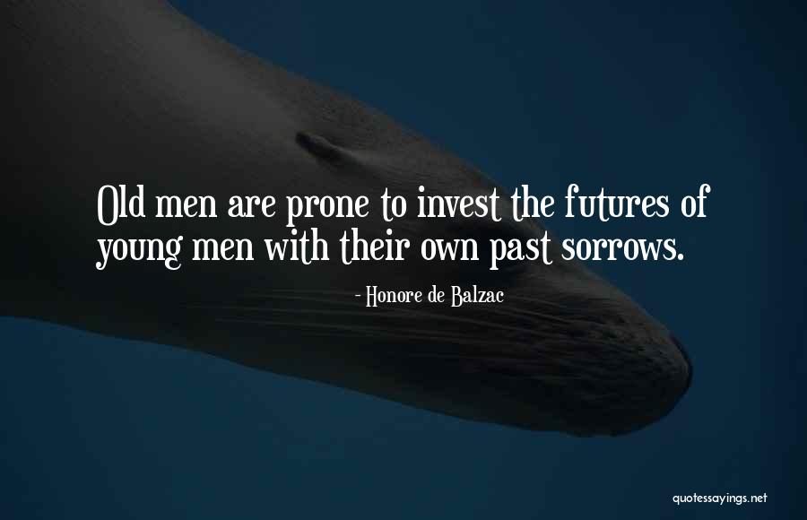 Sorrows Of Young Quotes By Honore De Balzac Sorrows Of Young Quotes By Honore De Balzac