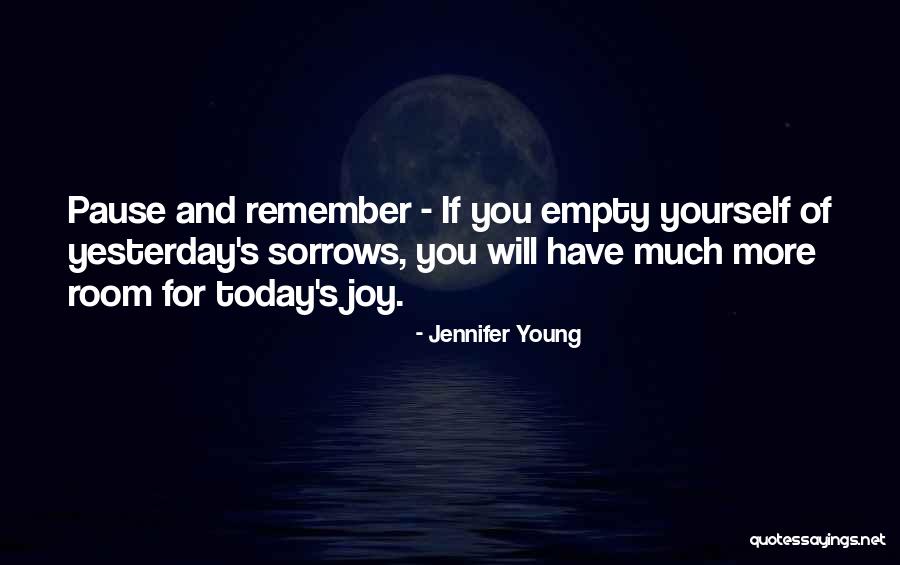 Sorrows Of Young Quotes By Jennifer Young Sorrows Of Young Quotes By Jennifer Young