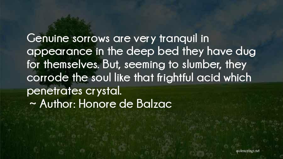 Sorrows Quotes By Honore De Balzac