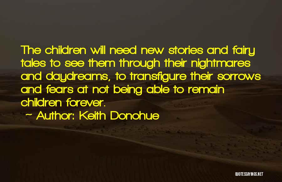 Sorrows Quotes By Keith Donohue