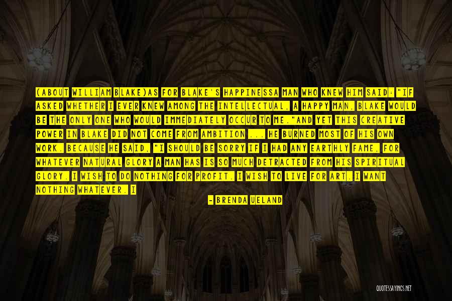 Sorry About Death Quotes By Brenda Ueland Sorry About Death Quotes By Brenda Ueland