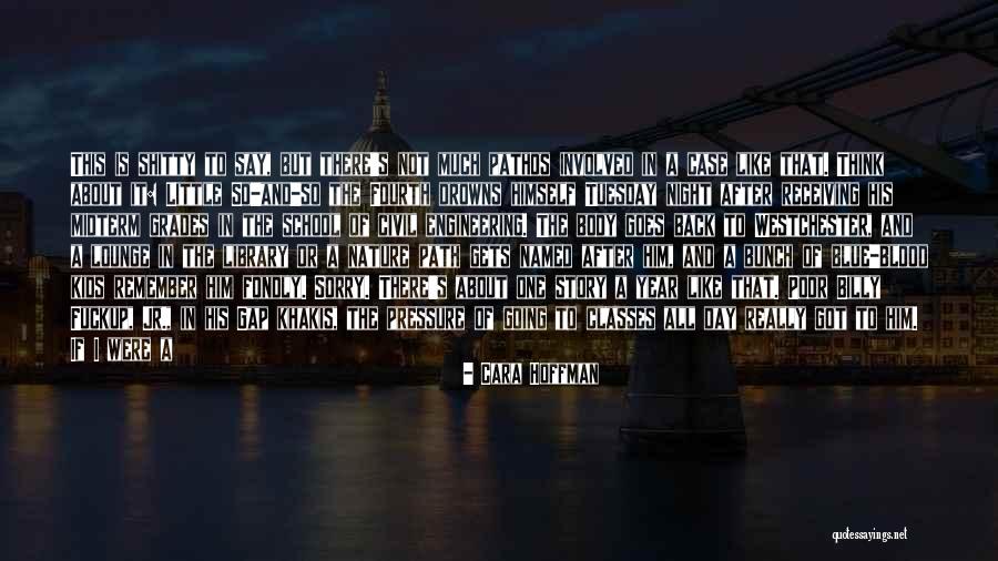 Sorry About Death Quotes By Cara Hoffman Sorry About Death Quotes By Cara Hoffman
