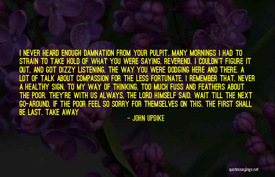 Sorry About Death Quotes By John Updike Sorry About Death Quotes By John Updike