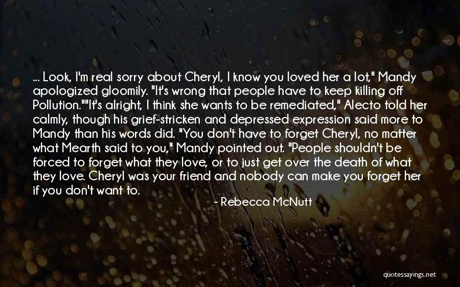 Sorry About Death Quotes By Rebecca McNutt Sorry About Death Quotes By Rebecca McNutt
