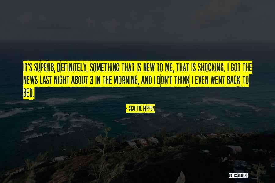 Sorry About Last Night Quotes By Scottie Pippen Sorry About Last Night Quotes By Scottie Pippen