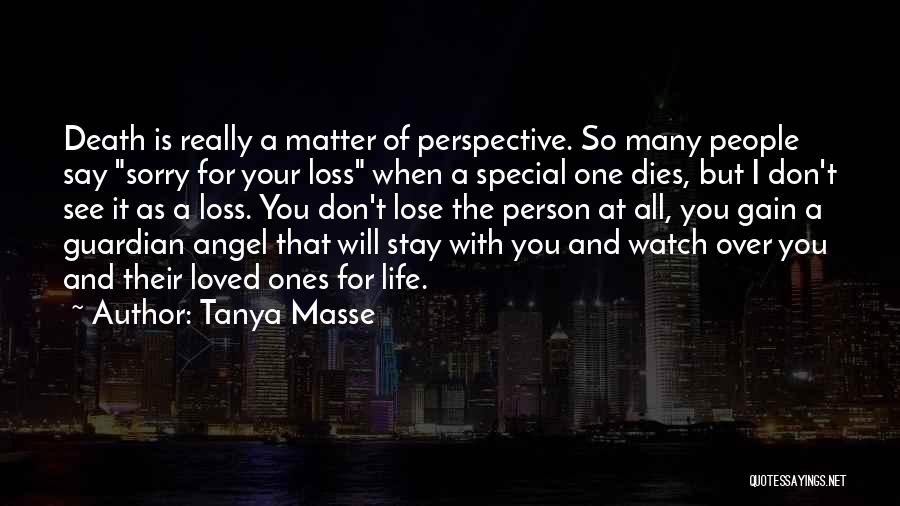 Sorry About Loss Quotes By Tanya Masse