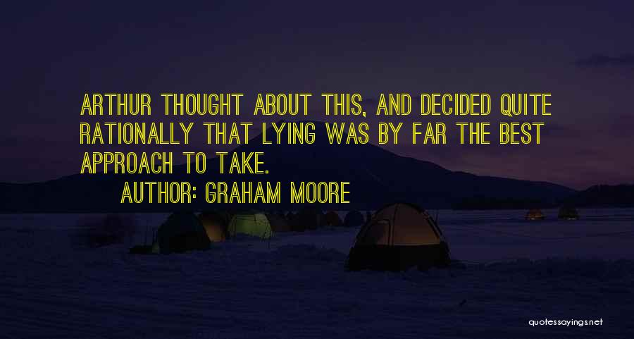 Sorry About Lying Quotes By Graham Moore